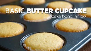 Basic Butter Cupcake - Cupcake Bông Lan Bơ | Bakez - Baking Tutorials and Recipes