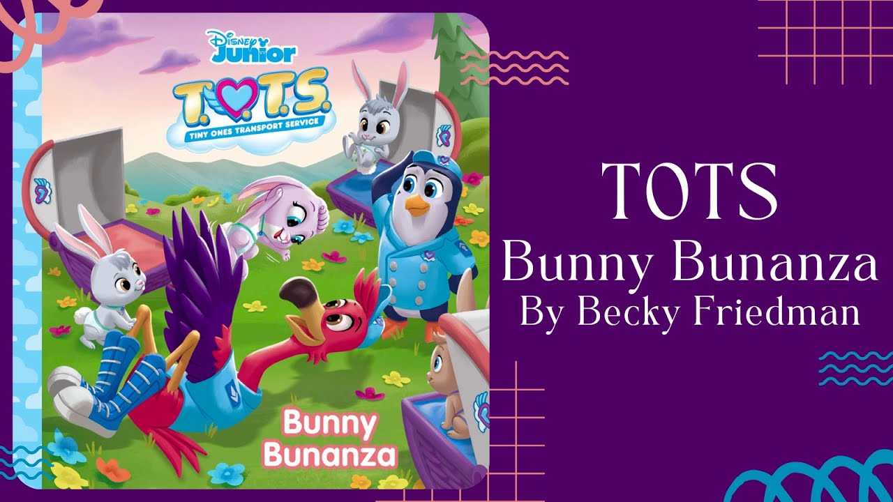 🐰 Stories for Kids Read Aloud 🐰 TOTS Bunny Bunanza [ READ ALONG VIDEO ]