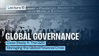 Celebrity Case Study 4: The G20: Managing the Global Financial Crisis Wealth