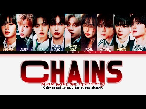[Karaoke ver.] ALPHA DRIVE ONE "Chains'" || 9 Members Ver. (You As Member) Color Coded Lyrics