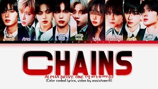 [Karaoke ver.] ALPHA DRIVE ONE Chains' || 9 Members Ver. (You As Member) Color Coded Lyrics