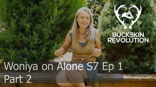 Woniya on Alone S7 Episode 1 Part 2
