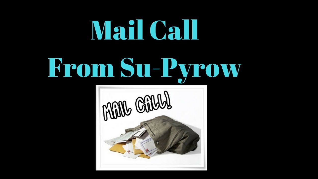 Mail call from Su-Pyrow