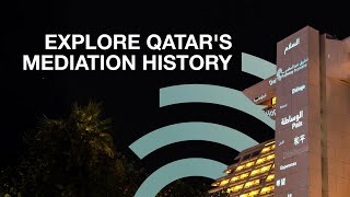 Pathway to Peace in Doha | Qatar's Mediation History