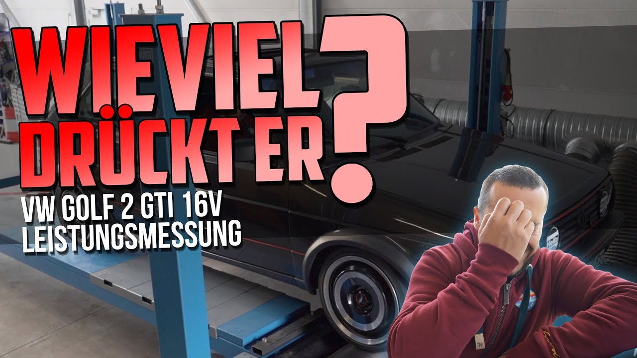 HOW DEEP? // VW GOLF 2 GTI 16V - WIEVIEL DRÜCKT ER? - LEISTUNGSMESSUNG