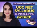 Syllabus discussion of operating system as per UGC NET computer science