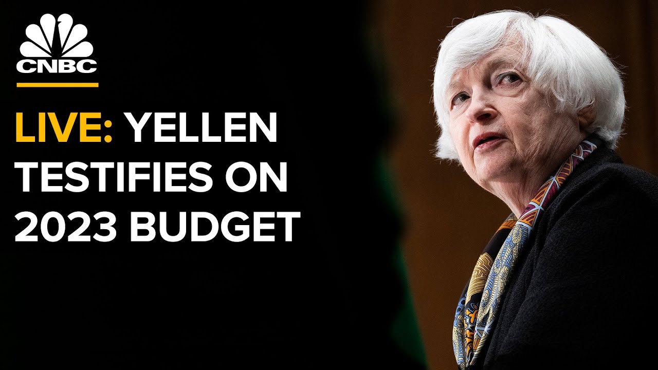LIVE: Treasury Secretary Yellen testifies before Congress on FY 2023 budget — 6/7/22 - CNBC Television