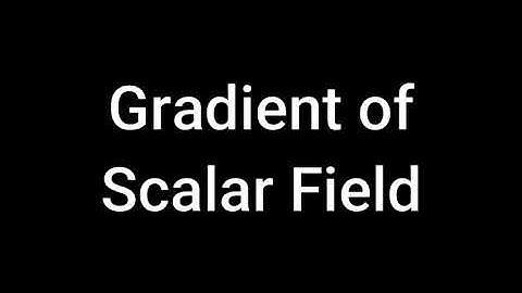 Gradient of scalar fields (urdu/hindi) || Math Legends
