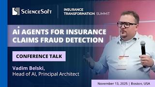 AI Agents for Insurance Claims Fraud Detection | Talk at Insurance Transformation Summit 2025