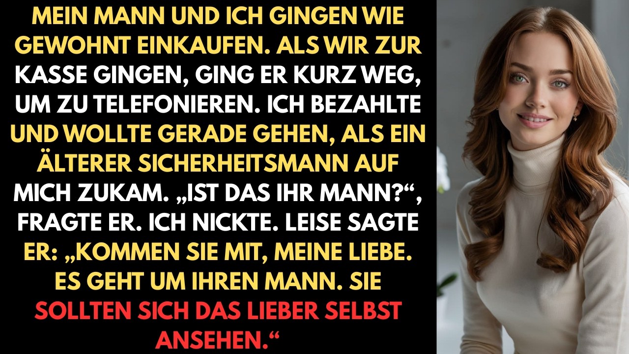 Mein Mann und ich gingen in den Laden, um unsere üblichen Einkäufe zu erledigen. Als wir uns der