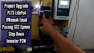Final NgUpGrade PLTS LifePo4 24v 100ah di Rumah Emak | SCC MPPT EPEVER | Step Down | Inventer Biru