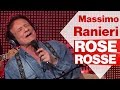 MASSIMO RANIERI live a Radio2 Social Club - "ROSE ROSSE"