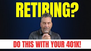 What Should I do With My 401k When I Retire?