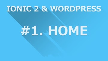 ionic 2 Wordpress #1 home