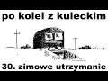 Po kolei z Kuleckim - Odcinek 30 - Zimowe utrzymanie