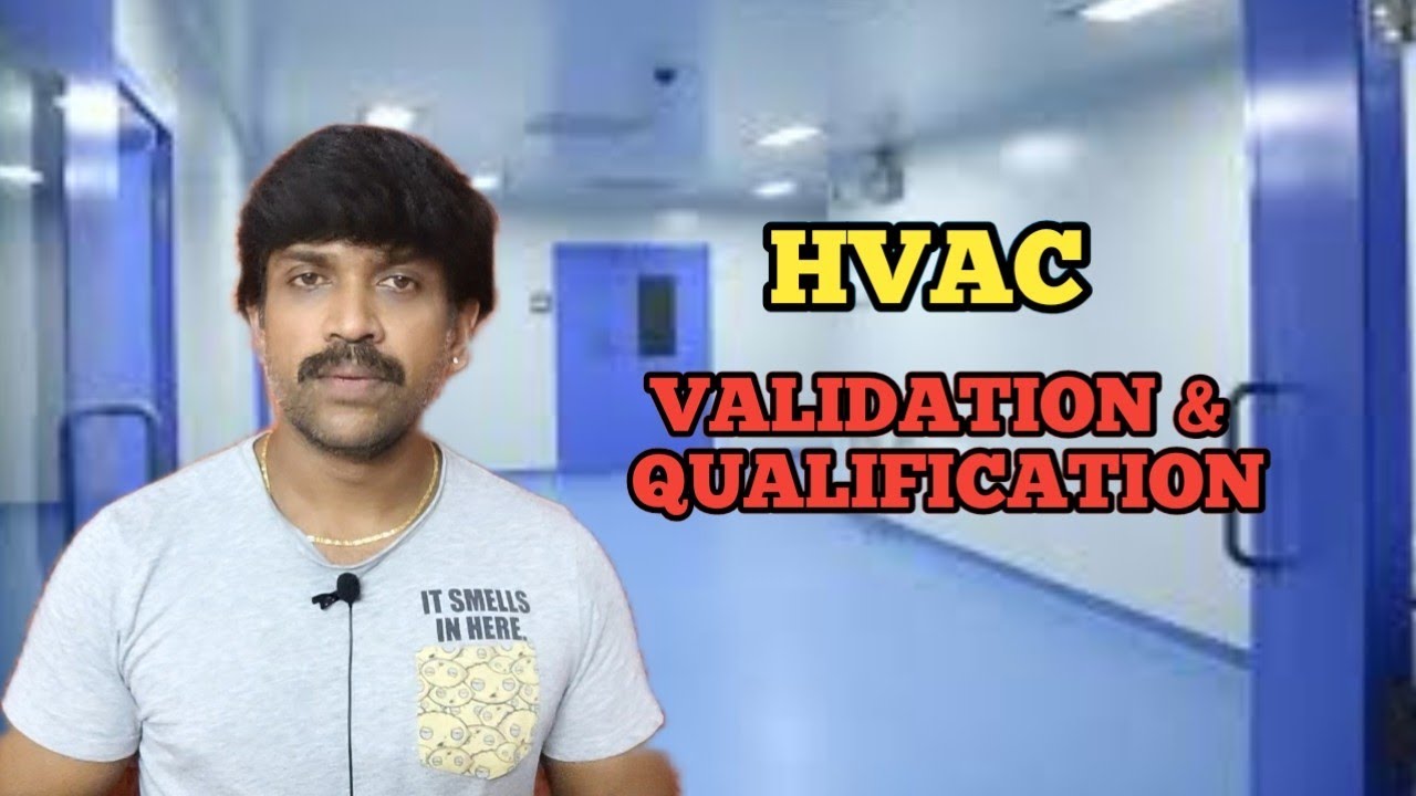 HVAC Qualification & Validation HVAC Tamil Ravi Shankar
