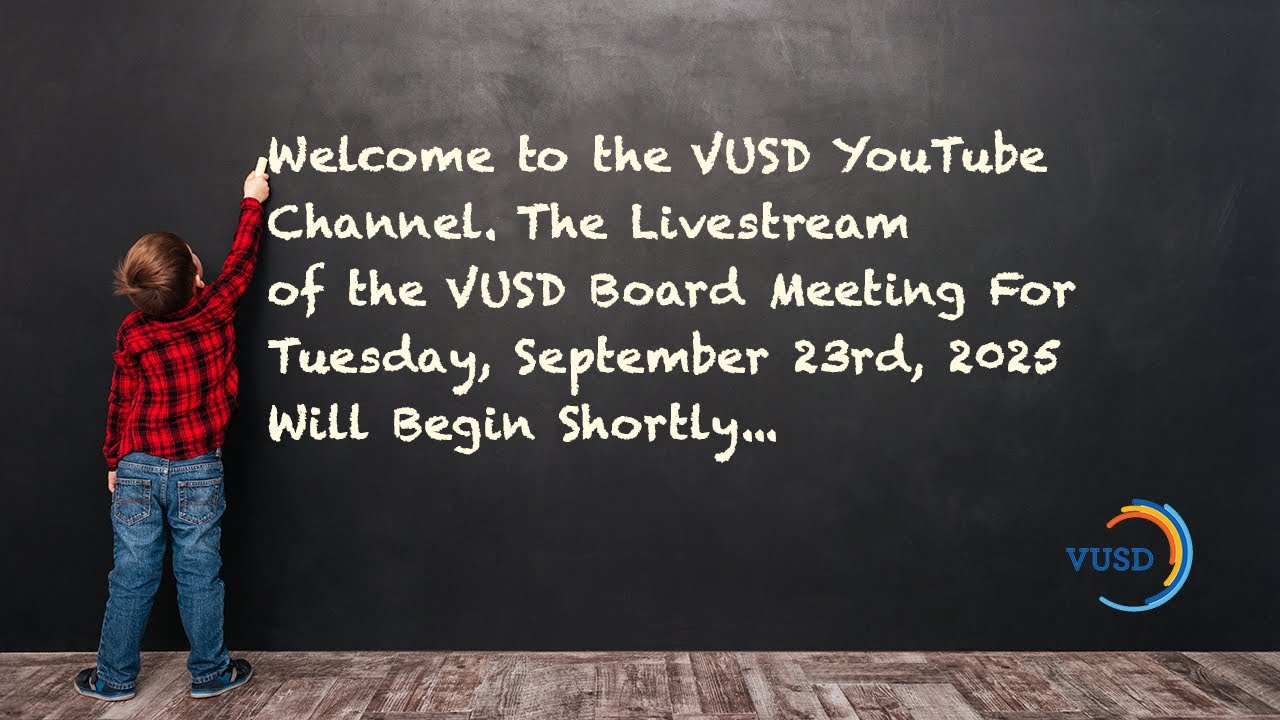 VUSD School Board Meeting September 23, 2025