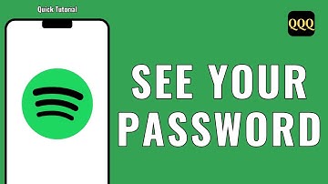 How To See Your Password On Spotify