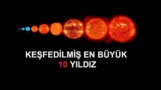 Keşfedilmiş En Büyük 10 Yıldız
