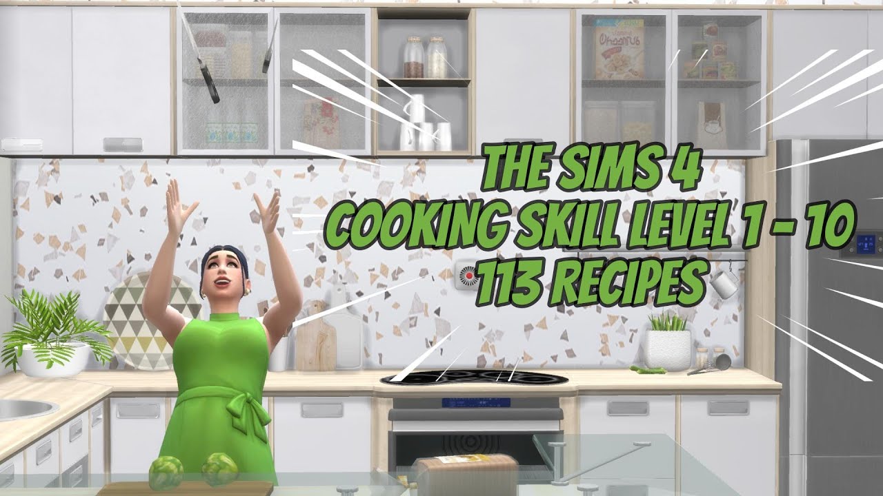 (ASMR THE SIMS 4)  RECIPES - COOKING LEVEL  1- 10
