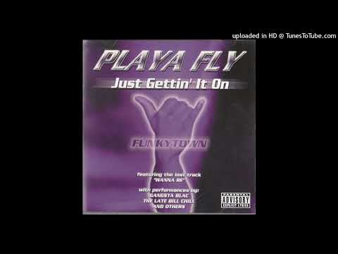 Playa Fly Ode To The Triple B*tches