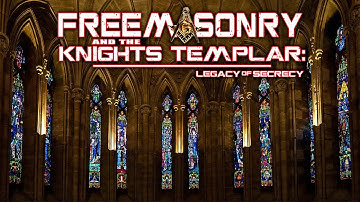 Freemasonry and the Knights Templar: Legacy of Secrecy | Full Documentary