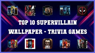 Top 10 Supervillain Wallpaper Android Games screenshot 1