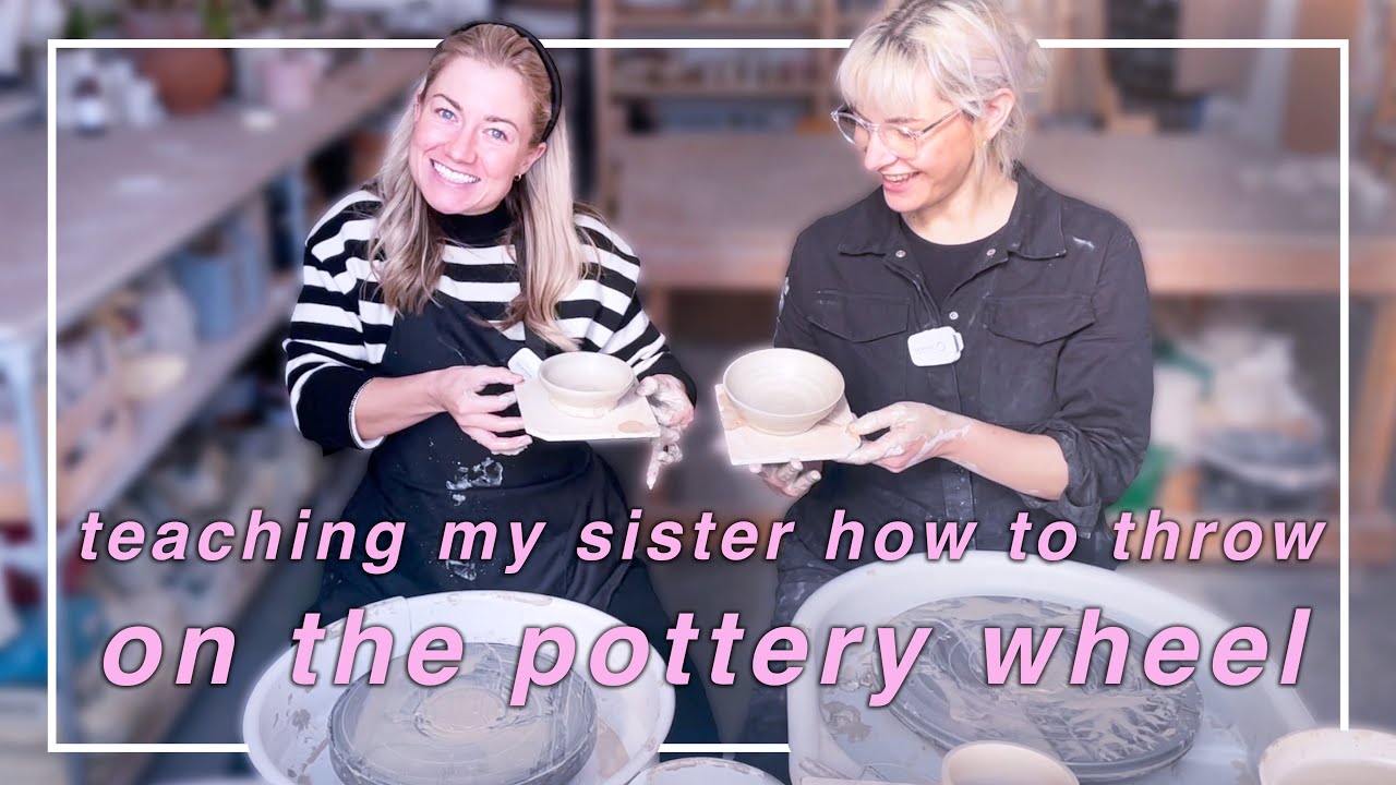 Teaching my sister how to throw on the pottery wheel YouTube