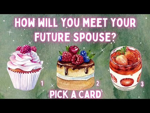 🥰How Will You Meet Your Future Spouse?❀Pick a Card❀Tarot Reading