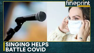 Study Finds Singing Therapy May Help Long Covid Recovery | WION Fineprint