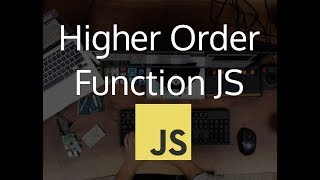 Higher Order Function in Javascript #43