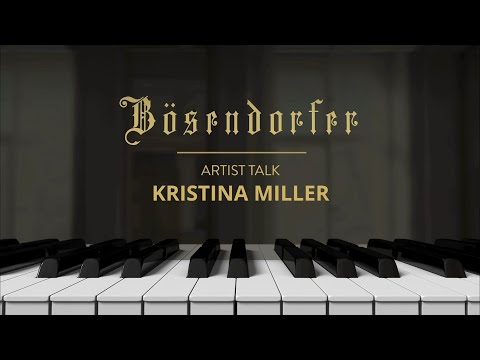 Bösendorfer Artist Talk Kristina Miller
