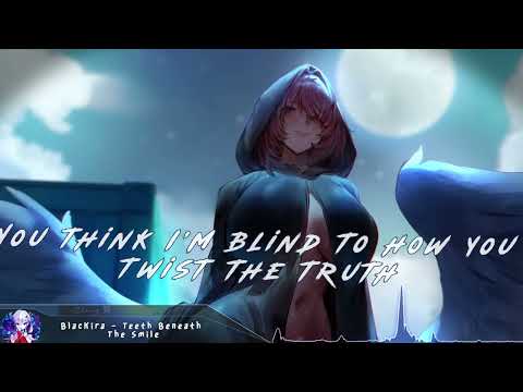 Nightcore - Teeth Beneath The Smile - (Lyrics)