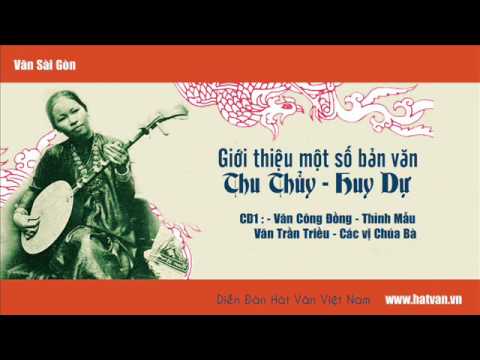 Video CD 1 Chầu Văn Thu Thủy - Huy Dự - Diễn Đàn Hát Văn... - youtube