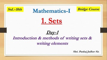 Bridge Course | Day-1 | Sets | 10th Mathematics ( Part I & II ) by Pankaj Jadhav Sir.
