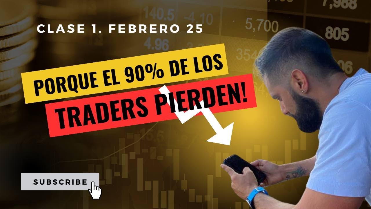 Por qué el 90% de los traders pierden y cómo evitarlo - YouTube