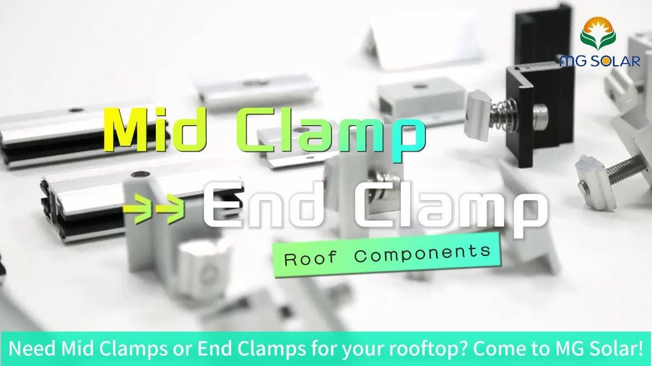 Mid Clamp and End Clamp