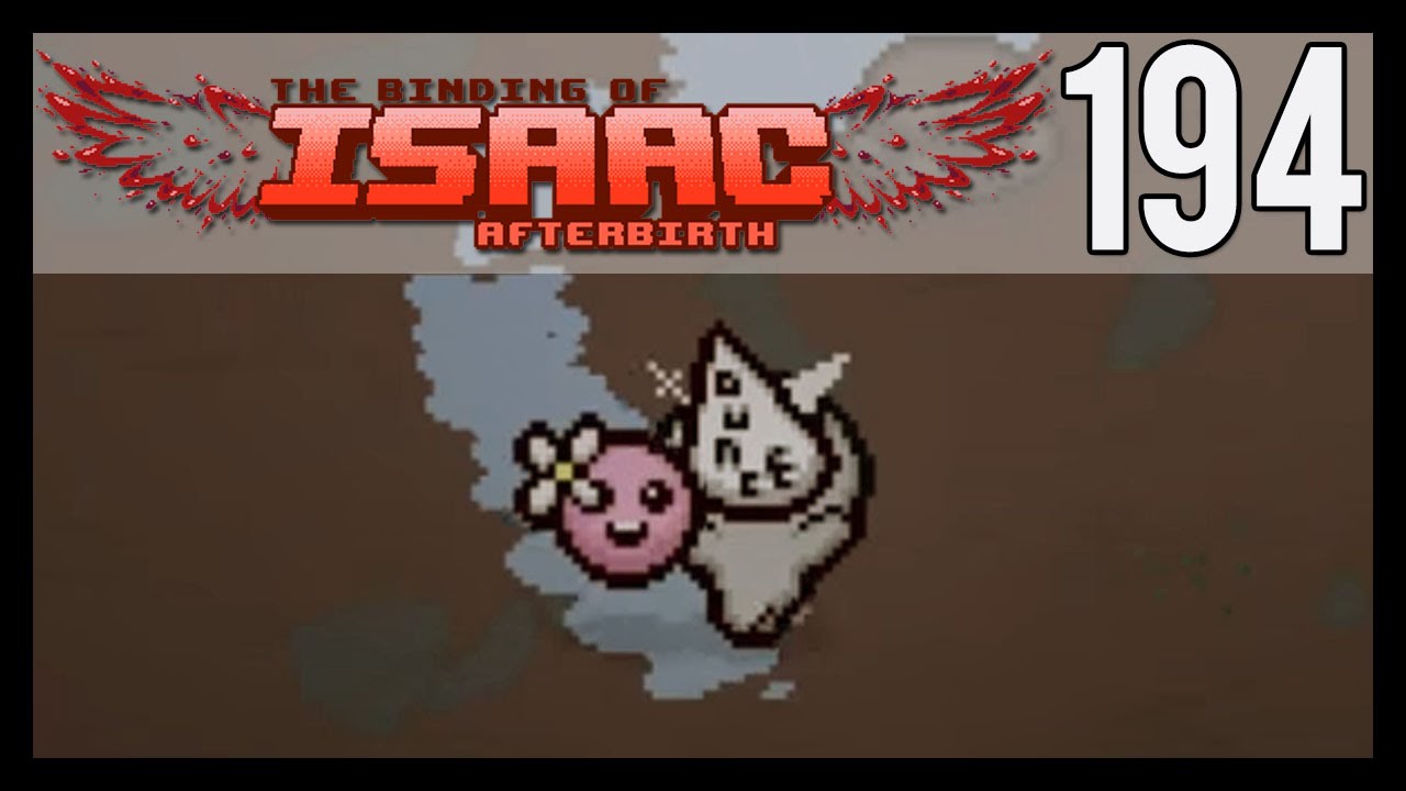 The Binding Of Isaac Afterbirth Gameplay - Episode 194 - Wooden Nickel