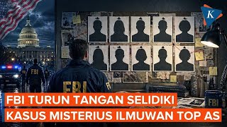 The FBI is investigating the mysterious deaths and disappearances of 10 top US scientists.