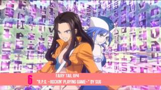 My Top 10 of Fairy Tail Openings