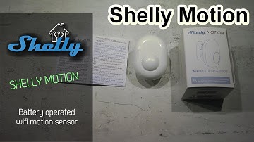 Shelly Motion - battery operated wifi motion sensor