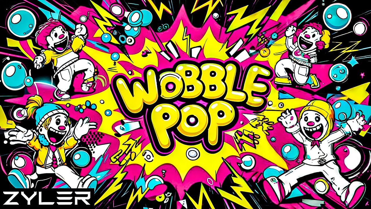 WOBBLE POP (New Funk Song)
