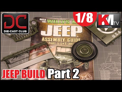 1/8 Willys Jeep Build from Die Cast Club - Part 2