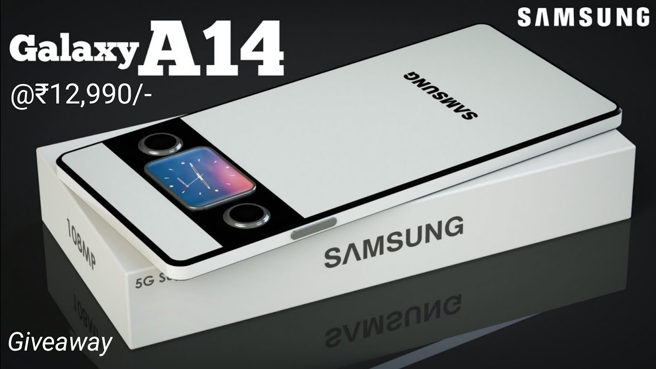 Samsung Galaxy A14 - 5G, 200MP Camera, 7000Mah Battery, 8GB RAM, 512GB, Giveaway | Samsung A14 - YouTube