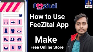 FeeZital Seller Platform | Creat Your Online Shop Free || FeeZital Seller App Kaise Use Kare? screenshot 2