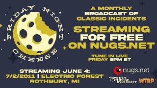 Friday Night Cheese: The String Cheese Incident 7/2/2011 Electric Forest Rothbury, MI