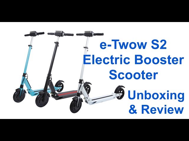 e-Twow S2 Booster Best Electric Scooter Unboxing Video