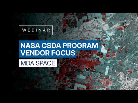 NASA CSDA Vendor Focus- MDA Space