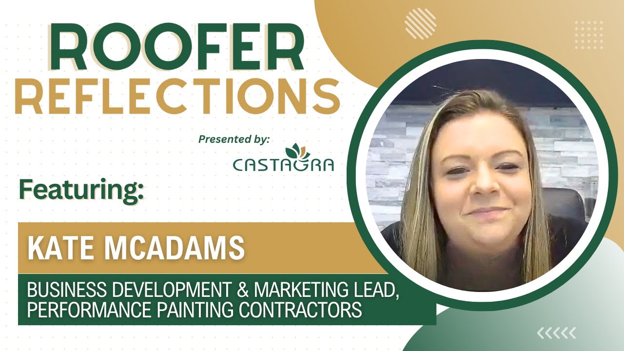 Roofer Reflections: Featuring Kate McAdams (Roofing Consultant, Fidus Roofing and Construction)