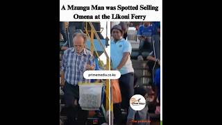 A Mzungu Man Was Spotted Selling Omena At The Likoni Ferry